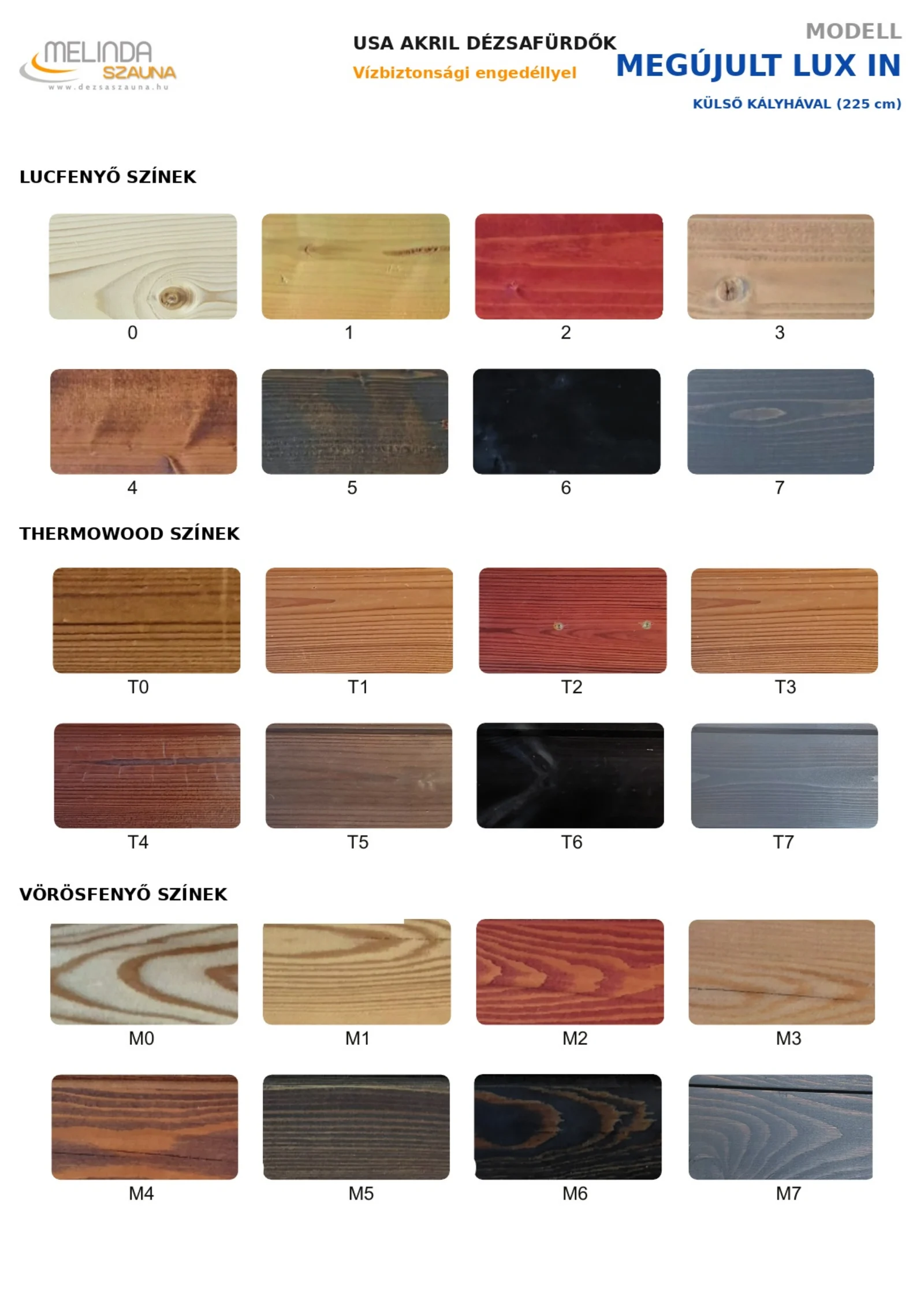 Megújult LUX IN 225 lucfenyő, thermowood és vörösfenyő színek